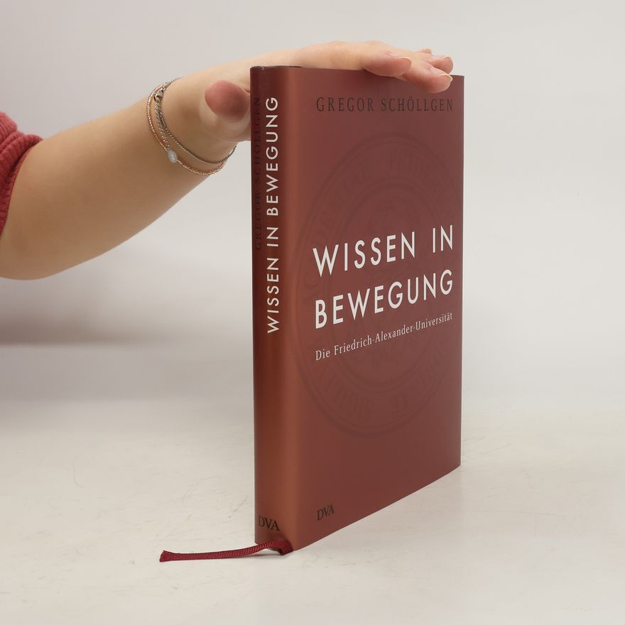 Gregor Schöllgen Wissen in Bewegung