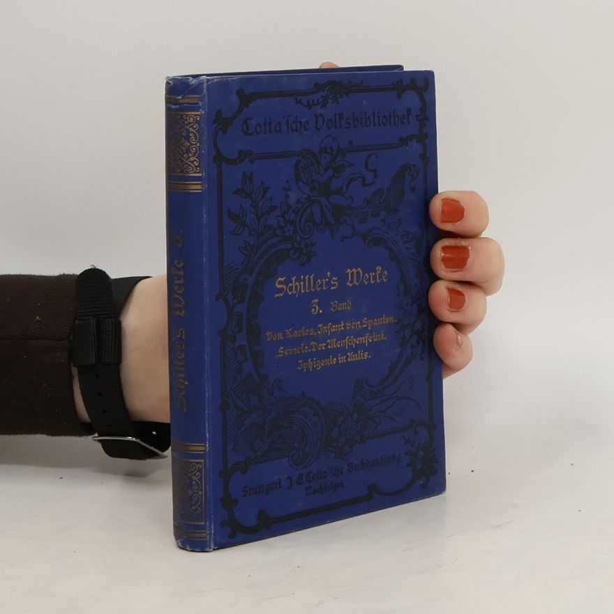 Various authors Schillers sämtliche Werke in zwölf Händen Band 5