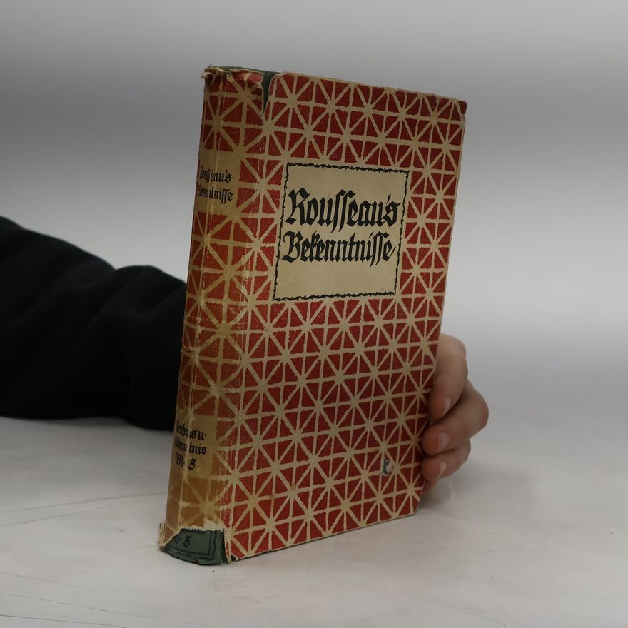 Jean-Jacques Rousseau Rousseau's Bekenntnisse 5