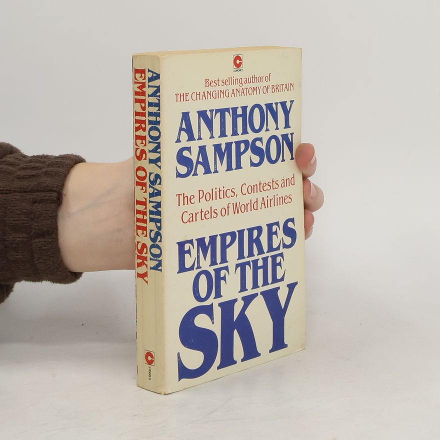 Anthony Sampson Empires of the Sky