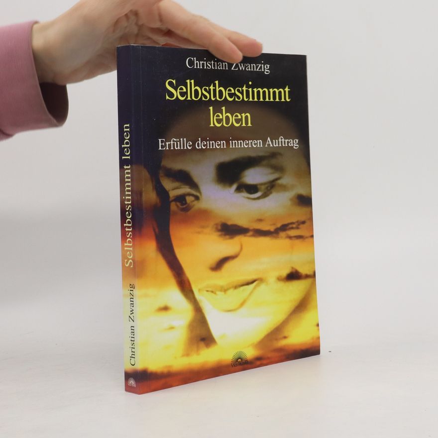 Christian Zwanzig Selbstbestimmt leben
