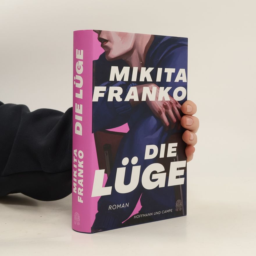 Mikita Franko Die Lüge