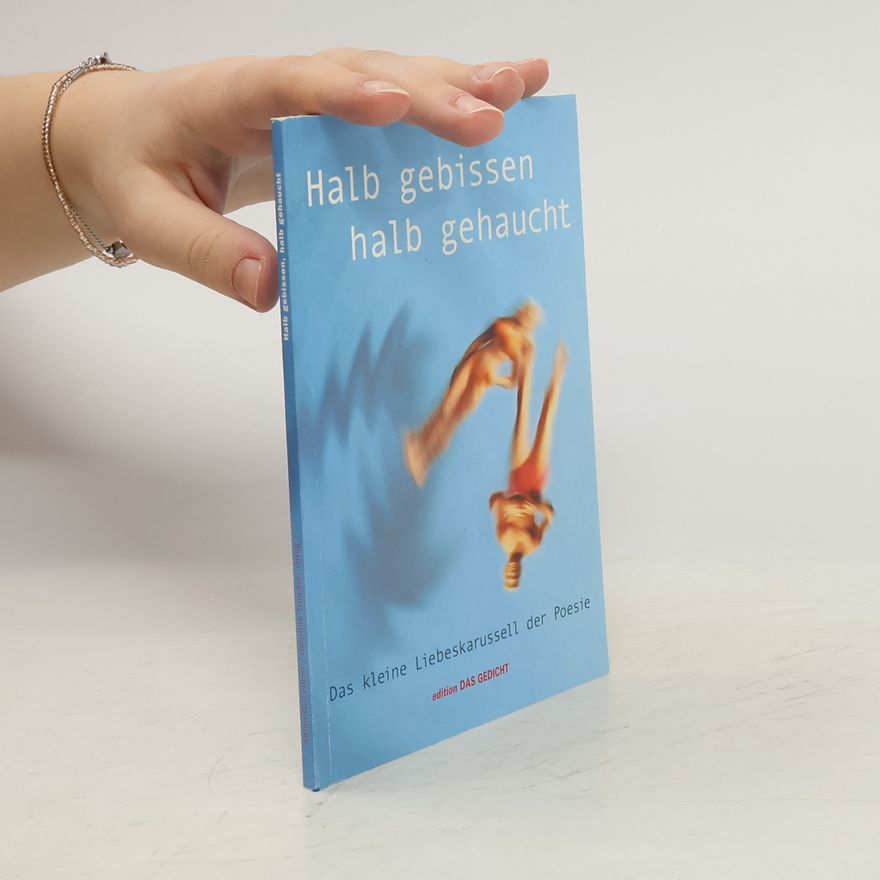 Anton G. Leitner Halb gebissen, halb gehaucht