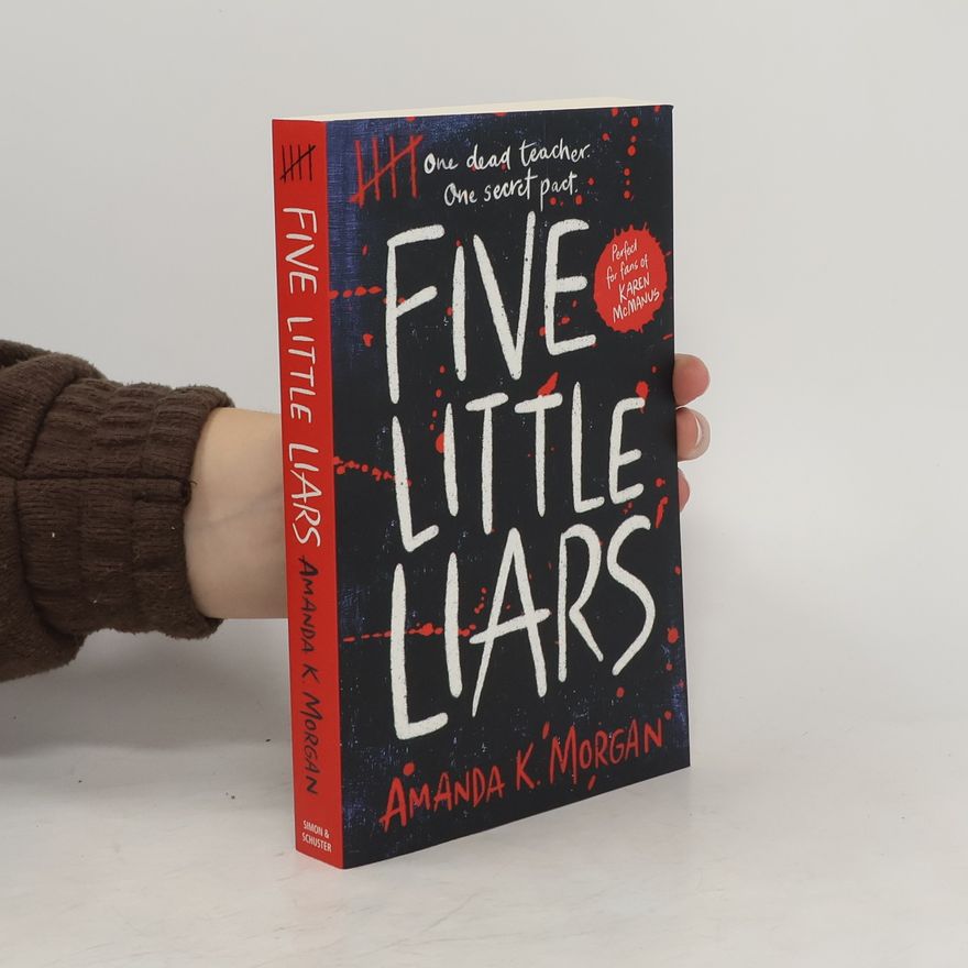 Amanda K. Morgan Five Little Liars