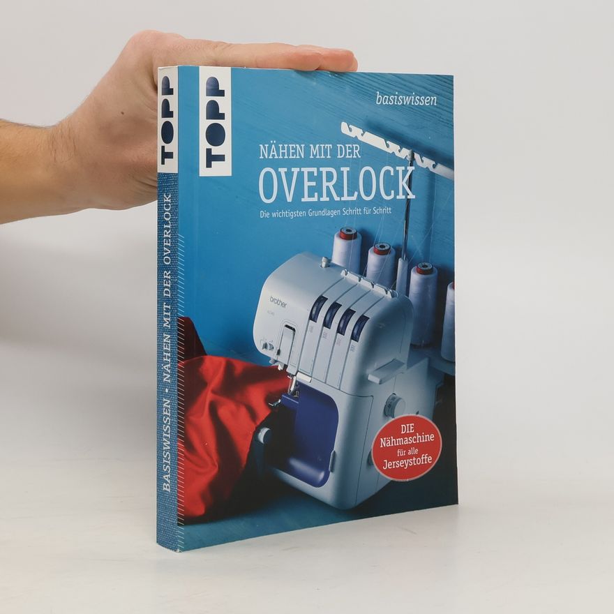 Gudrun Schillack Basiswissen Nähen mit der Overlock