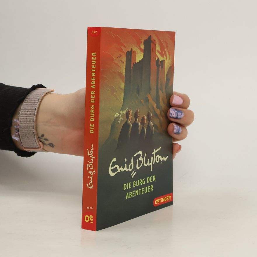 Enid Blyton Die Burg der Abenteuer
