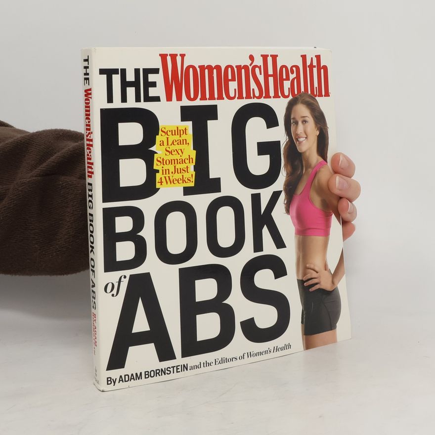 Adam Bornstein The Women's Health Big Book of Abs
