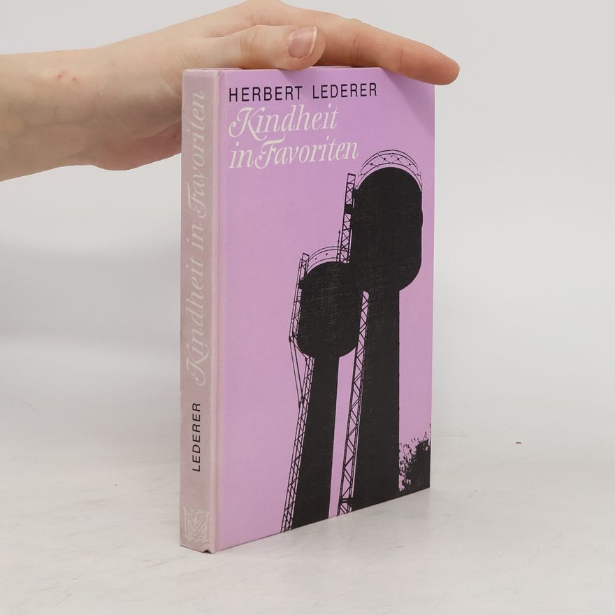 Herbert Lederer Kindheit in Favoriten