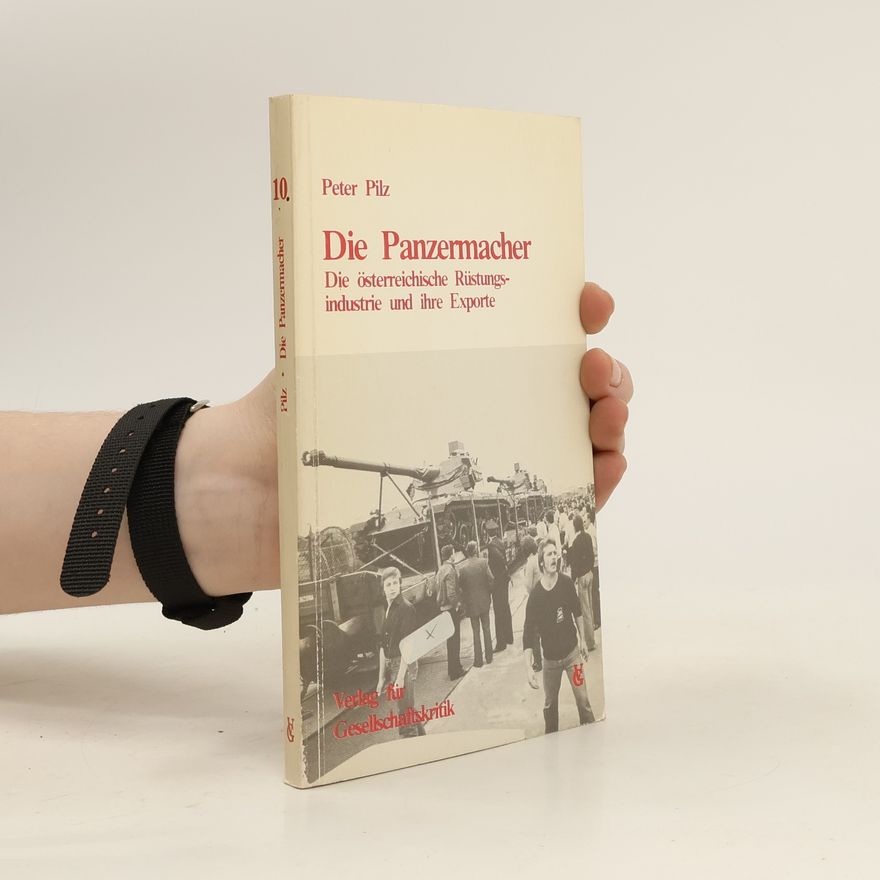 Peter Pilz Die Panzermacher