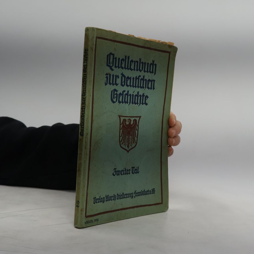 Wilhelm Martin Dienstbach Quellenbuch zur deutschen Geschichte 2