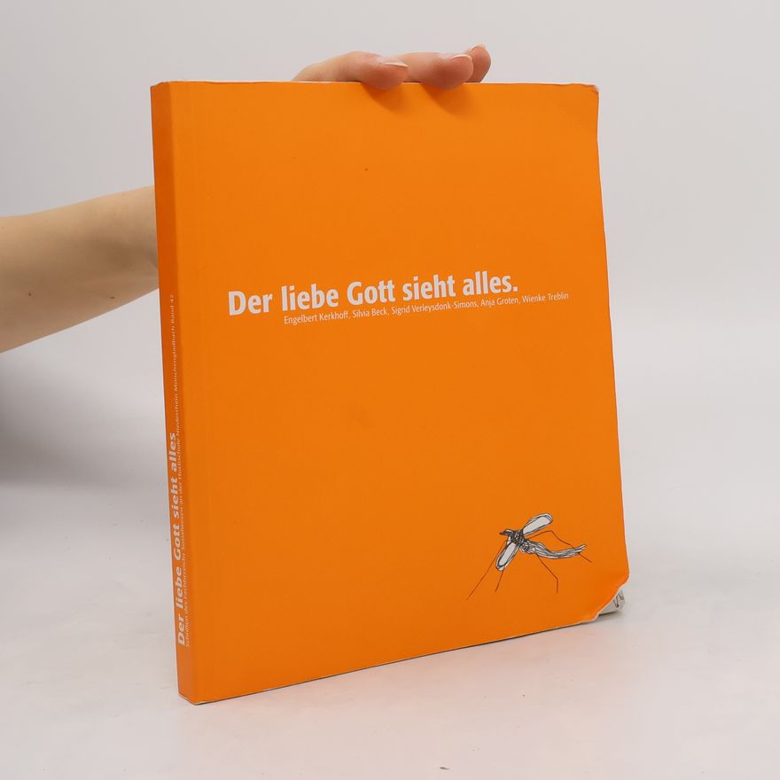 Engelbert Kerkhoff Der liebe Gott sieht alles