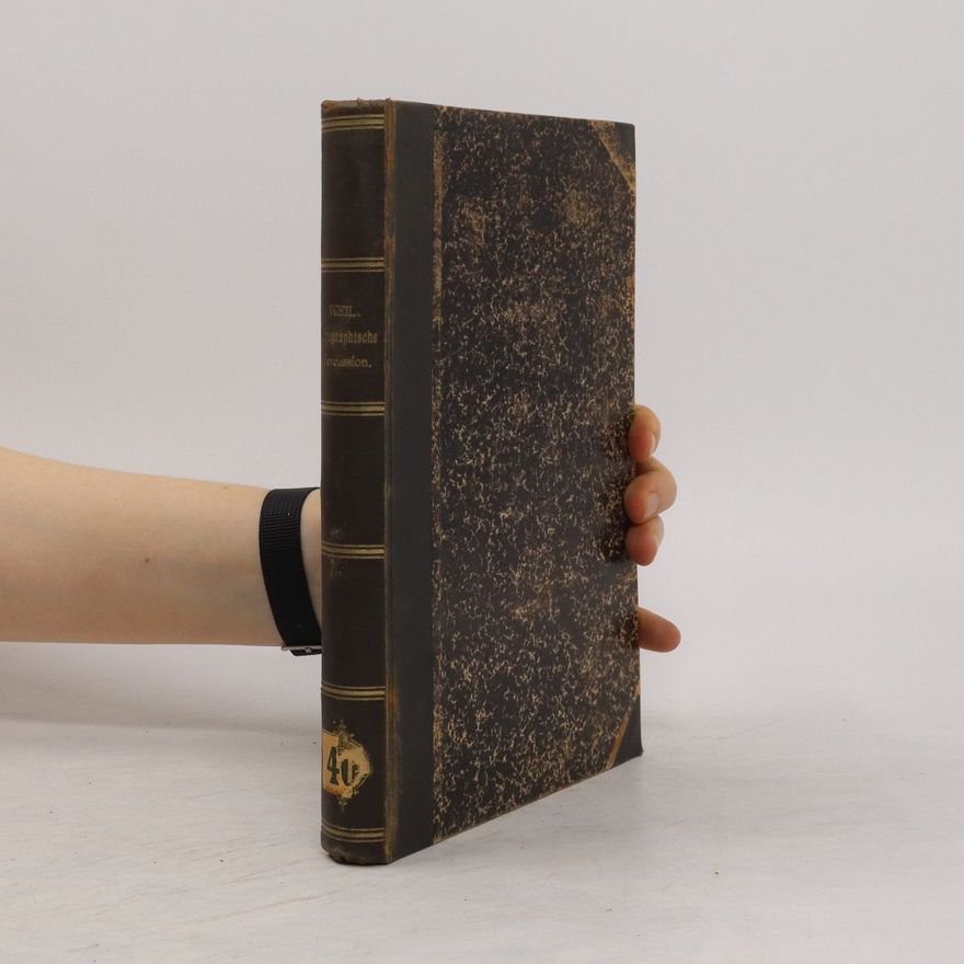 Adolf Weil Handbuch und Atlas der Topographischen Percussion