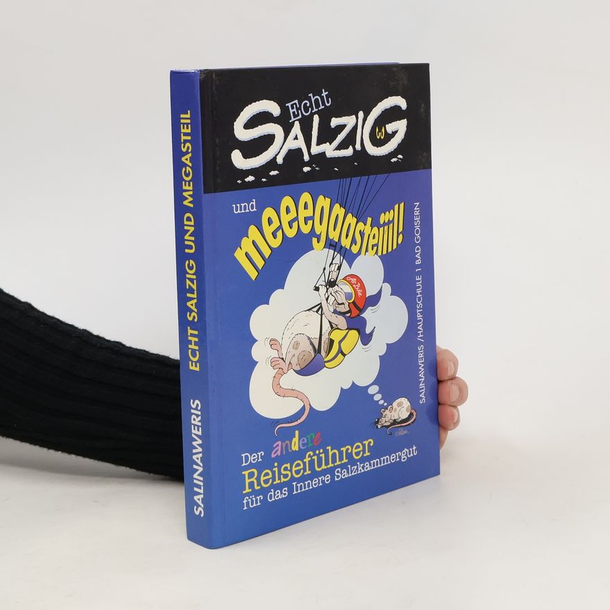 Autorenkollektiv Echt salzig und megasteil