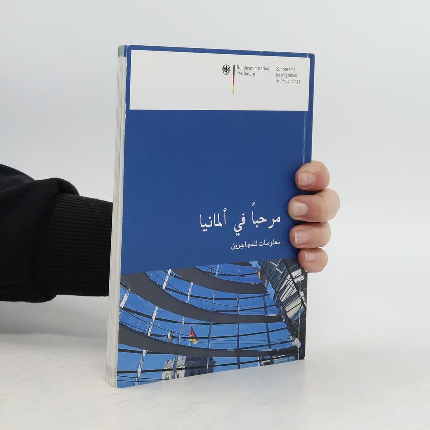Autorenkollektiv مرحباً في ألمانيا. Willkommen in Deutschland