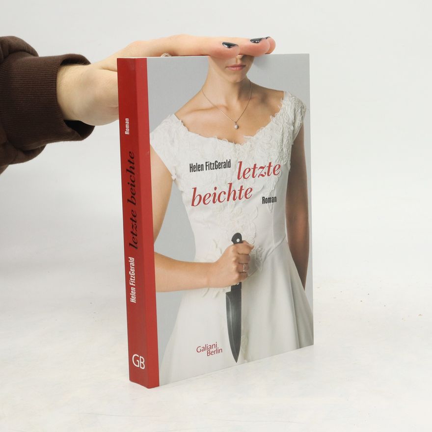 Helen FitzGerald Letzte Beichte