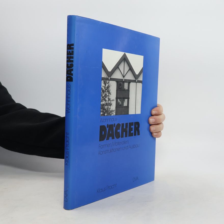 Klaus Pracht Wohnhaus-Dächer
