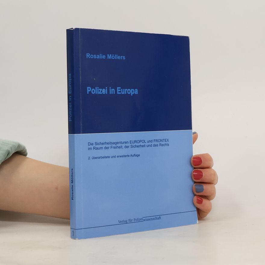 Rosalie Möllers Polizei in Europa