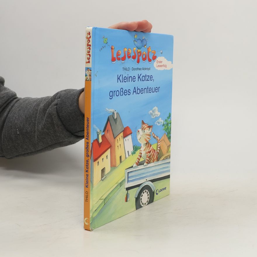 Thilo Petry-Lassak Kleine Katze, großes Abenteuer