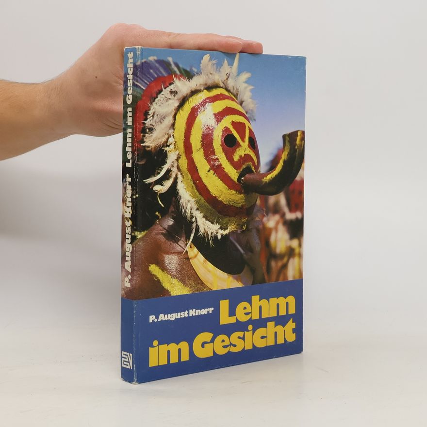 August Knorr Lehm im Gesicht