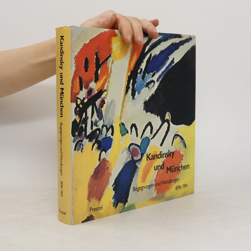Vasilij Kandinskij Kandinsky und München