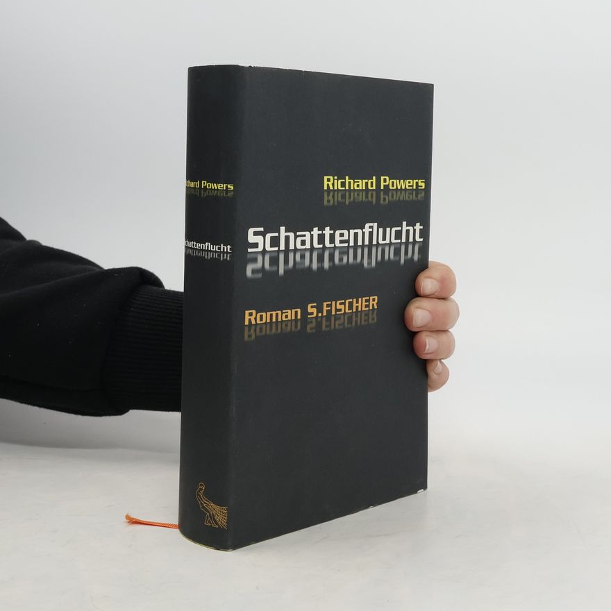 Richard Powers Schattenflucht