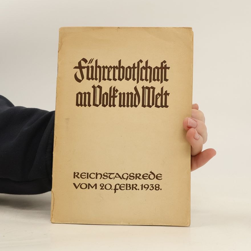 Autorenkollektiv Führerbotschaft an Volk und Welt