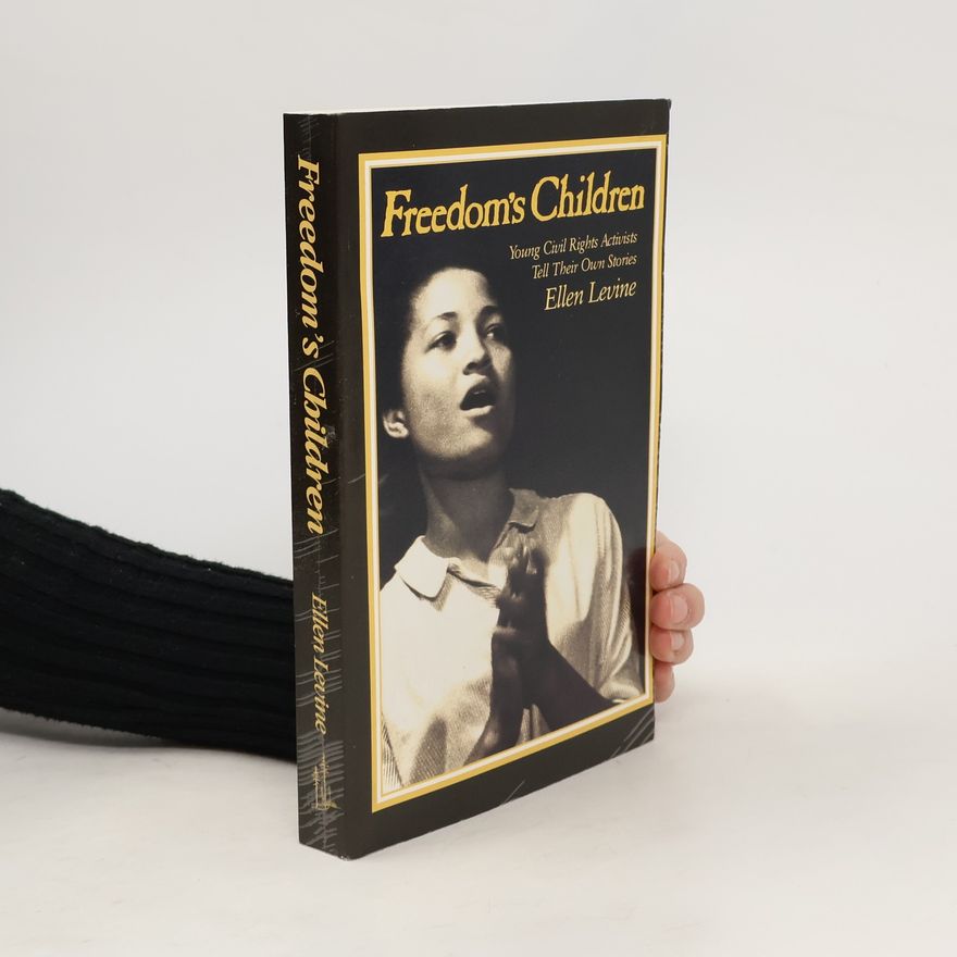 Ellen Levine Freedom's Children