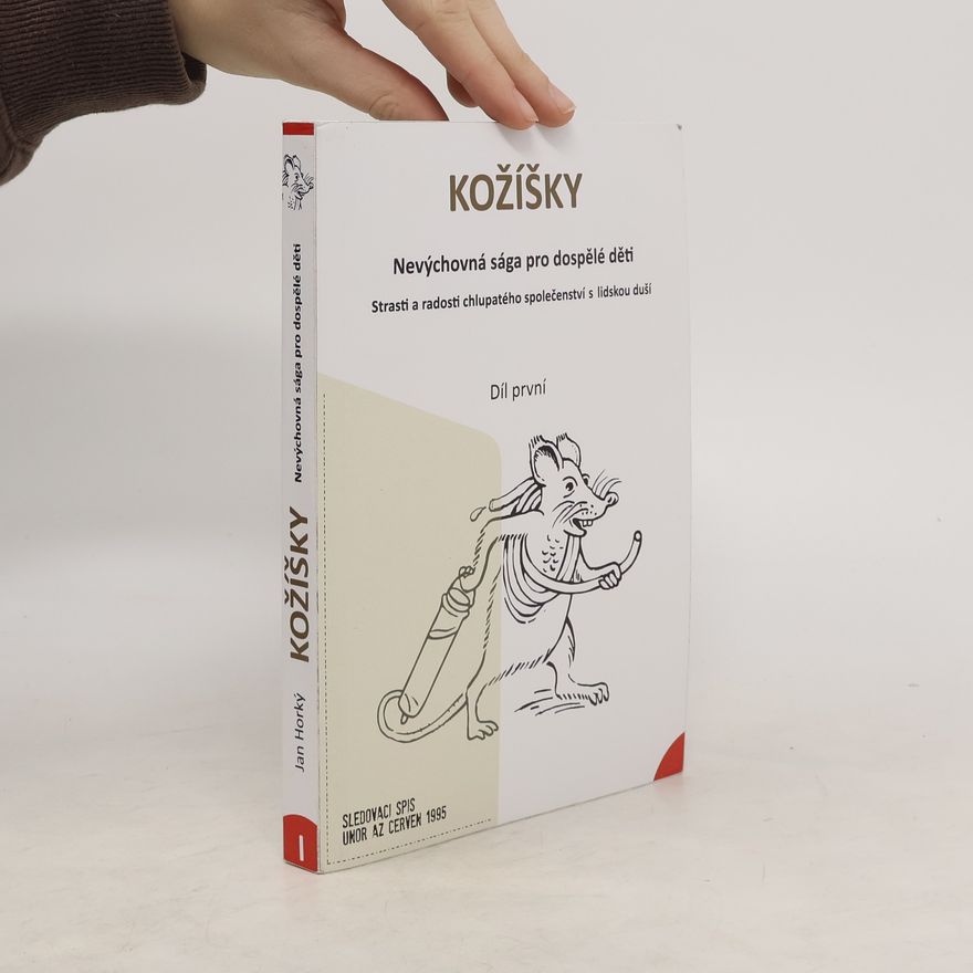 Jan Horký Kožíšky. Díl první