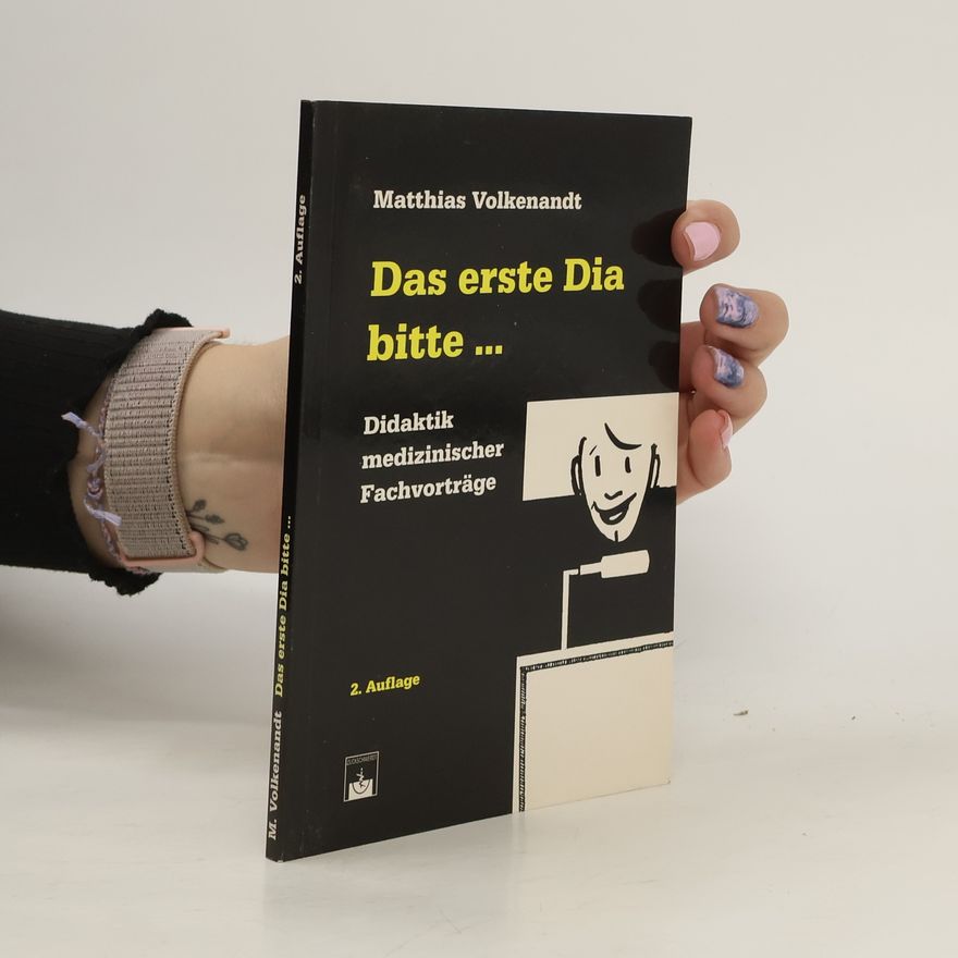 Matthias Volkenandt Das erste Dia bitte ...