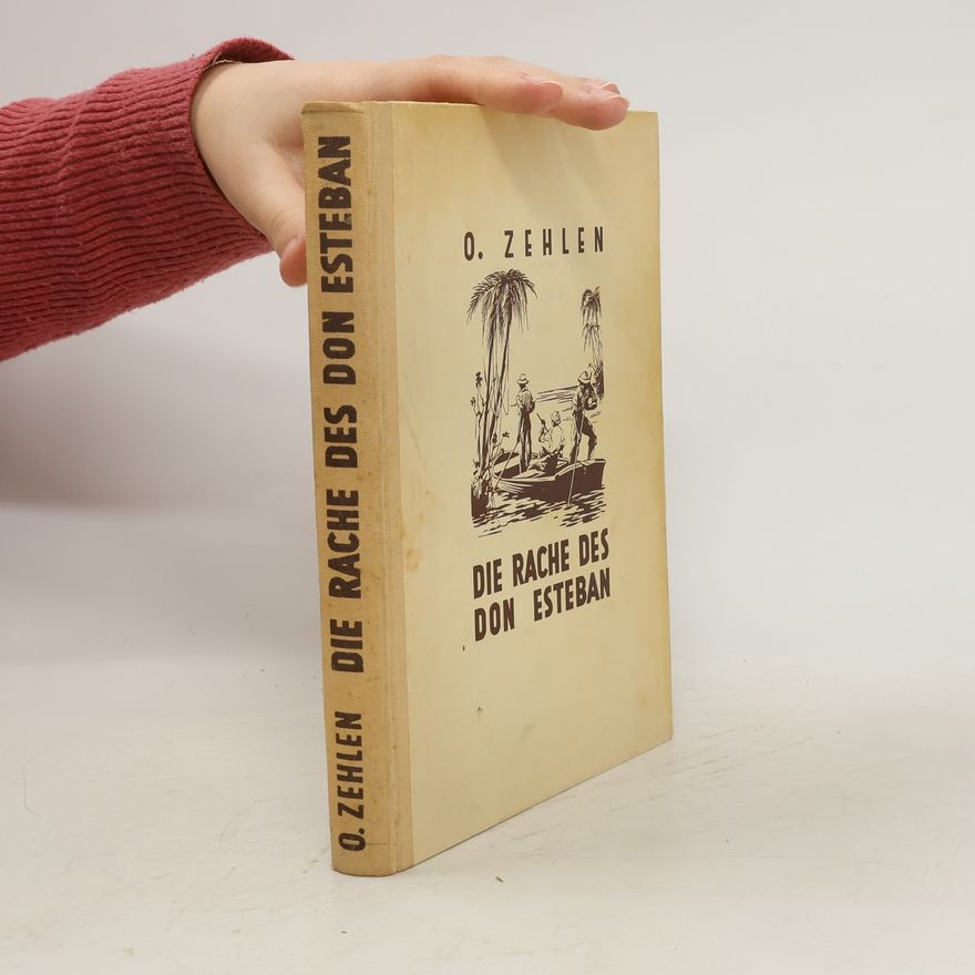 O. Zehlen Die Rache des Don Esteban
