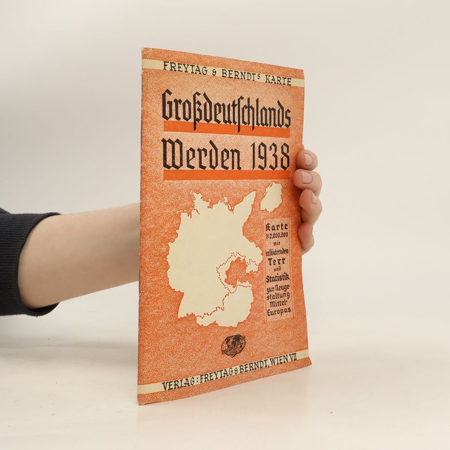 Autorenkollektiv Großdeutschlands Werden 1938