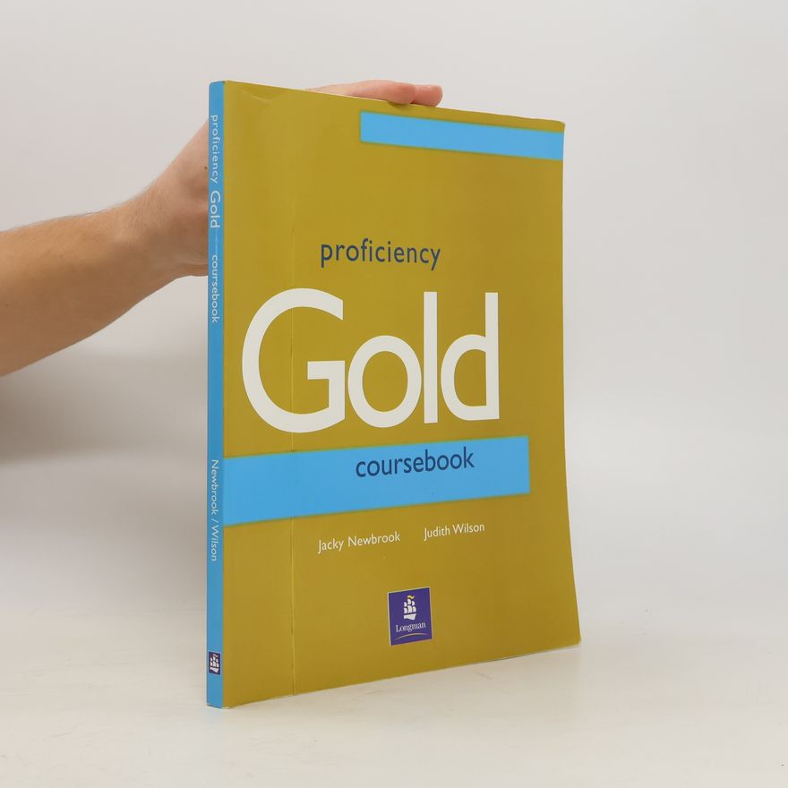 Judith Wilson Proficiency Gold. Coursebook