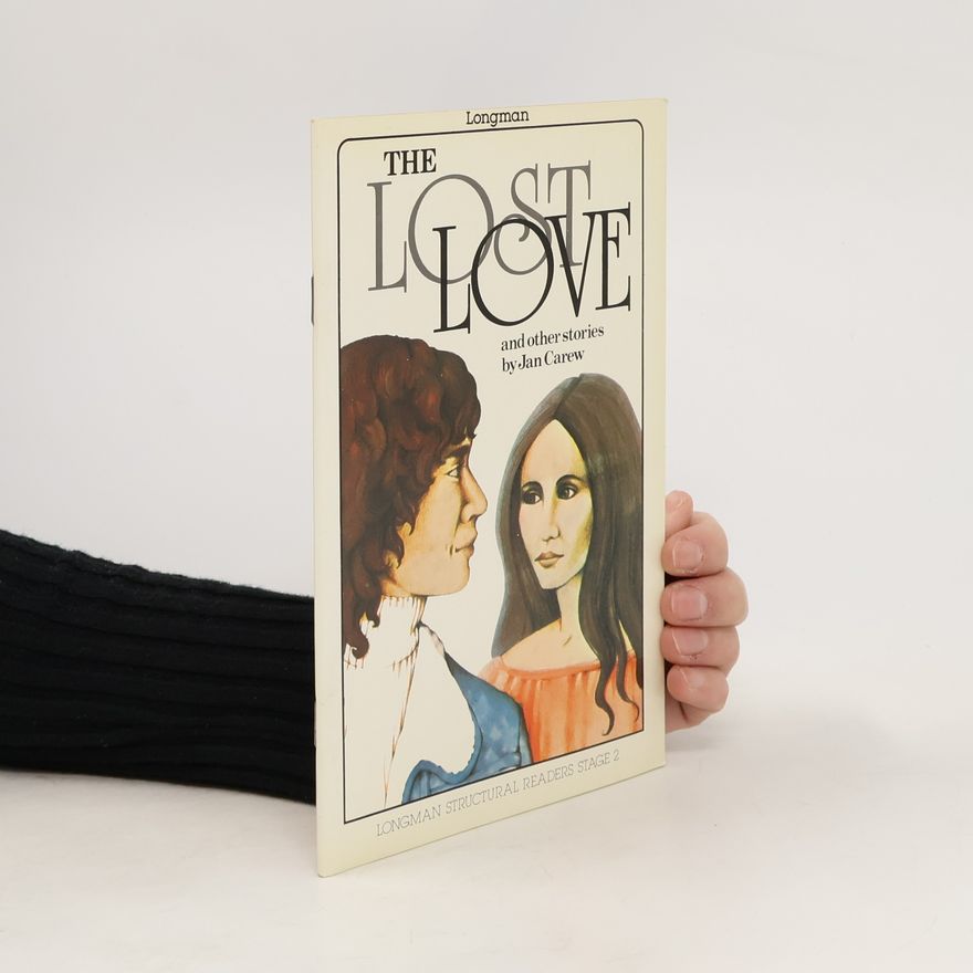 Jan Carew The Lost Love and Other Stories