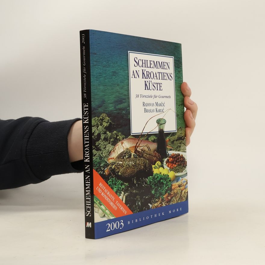 Braslav Karlic Schlemmen an Kroatiens Küste