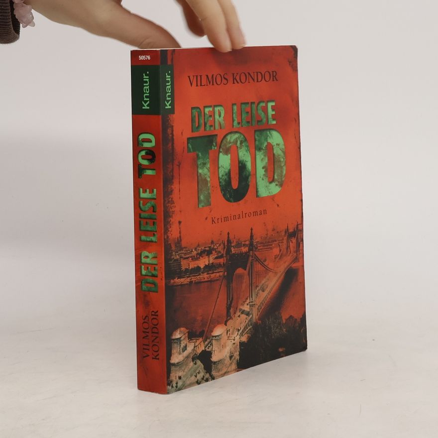 Vilmos Kondor Der leise Tod