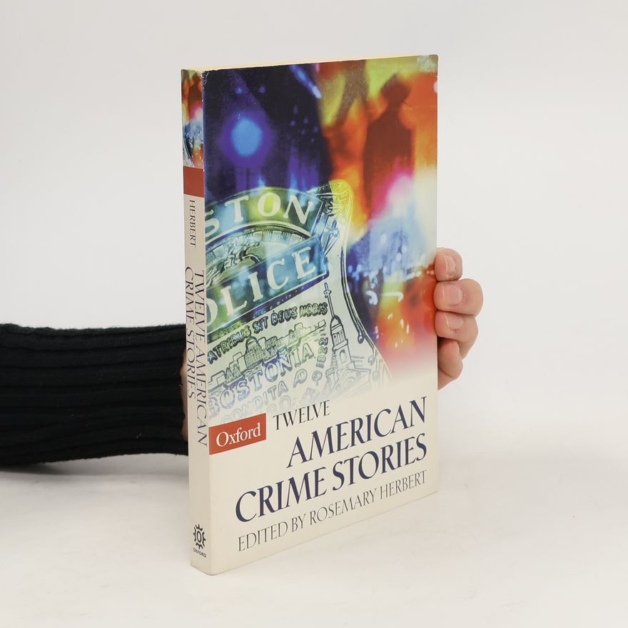 Rosemary Herbert Twelve American Crime Stories