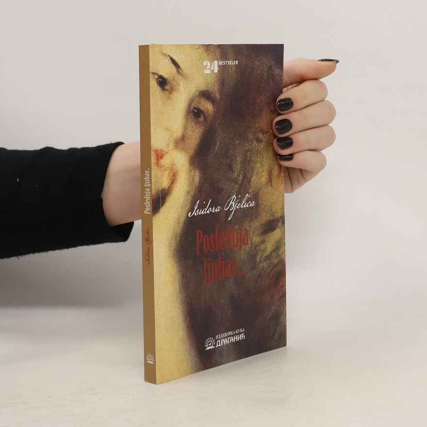 Isidora Bjelica Poslednja ljubav