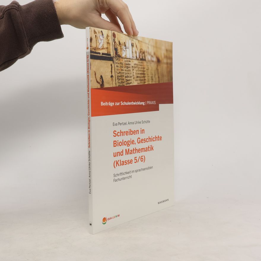 Eva Pertzel Schreiben in Biologie, Geschichte und Mathematik (Klasse 5/6)