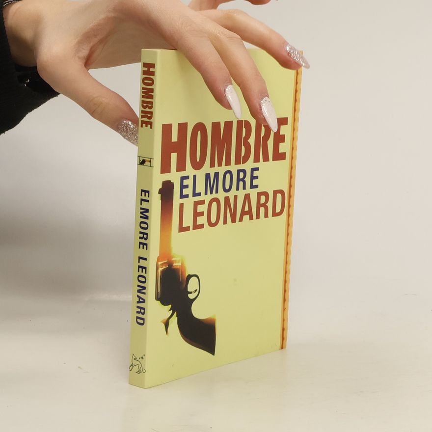 Elmore Leonard Hombre