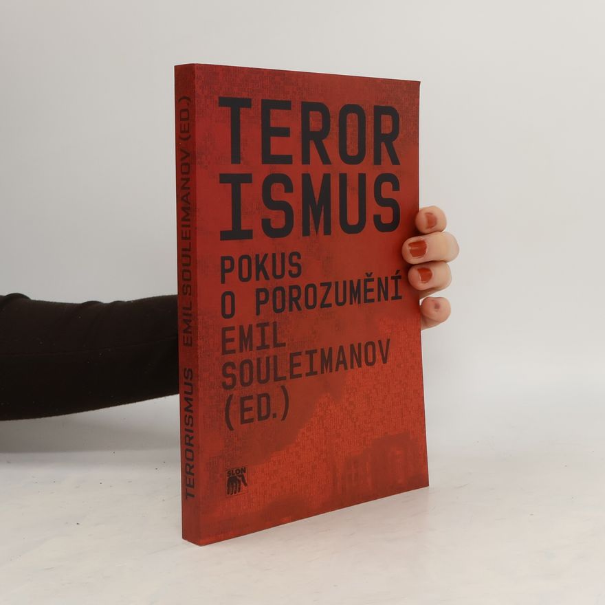 Emil Souleimanov Terorismus Pokus o porozumění