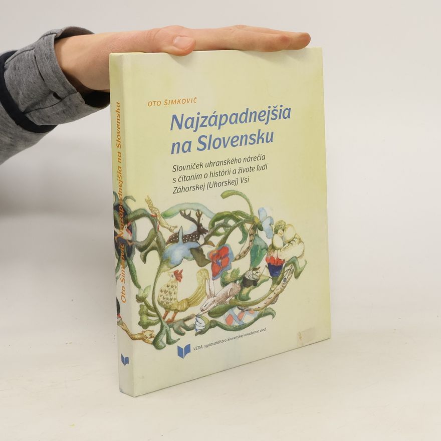 Oto Šimkovic Najzápadnejšia na Slovensku