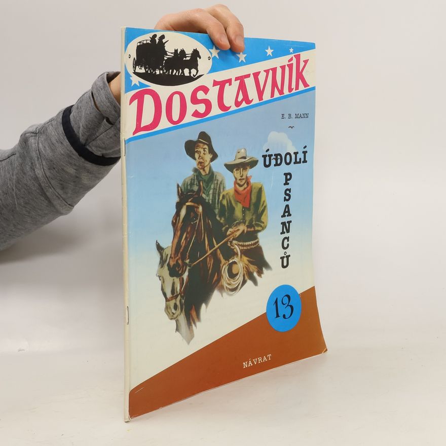 E. B. Mann Údolí psanců