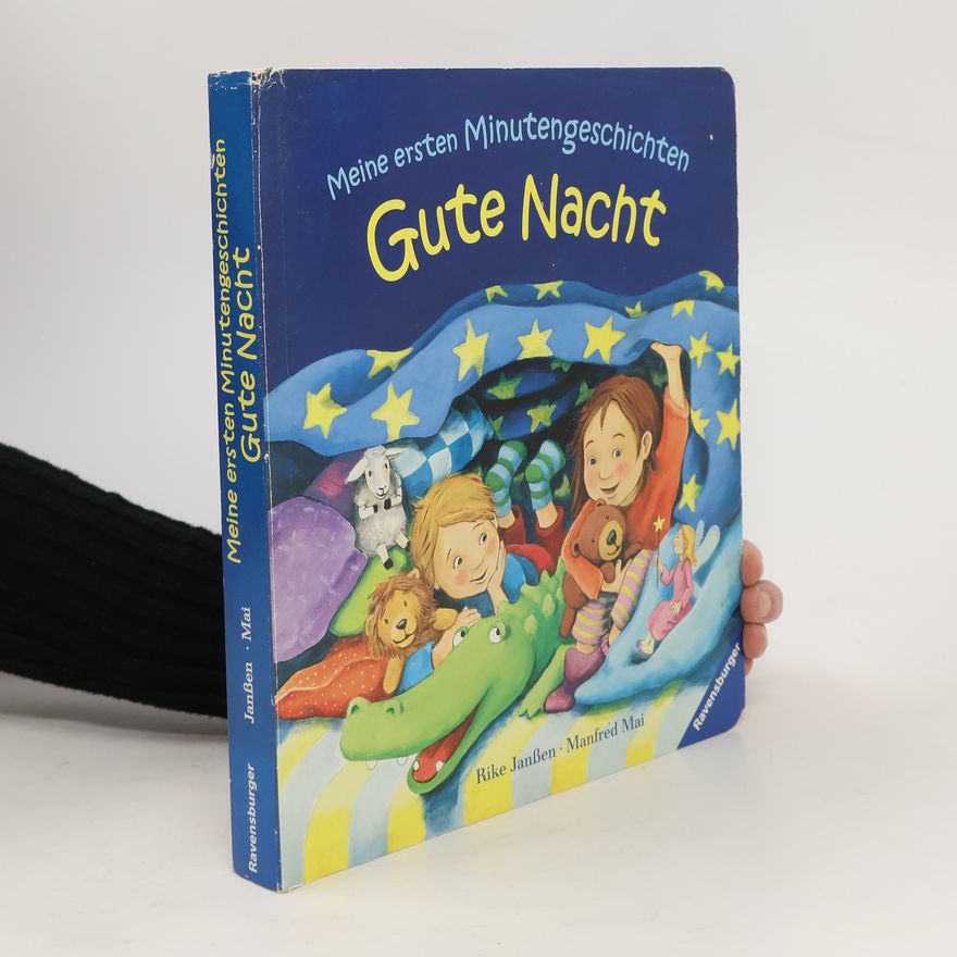 Rike Janßen Meine ersten Minutengeschichten - gute Nacht