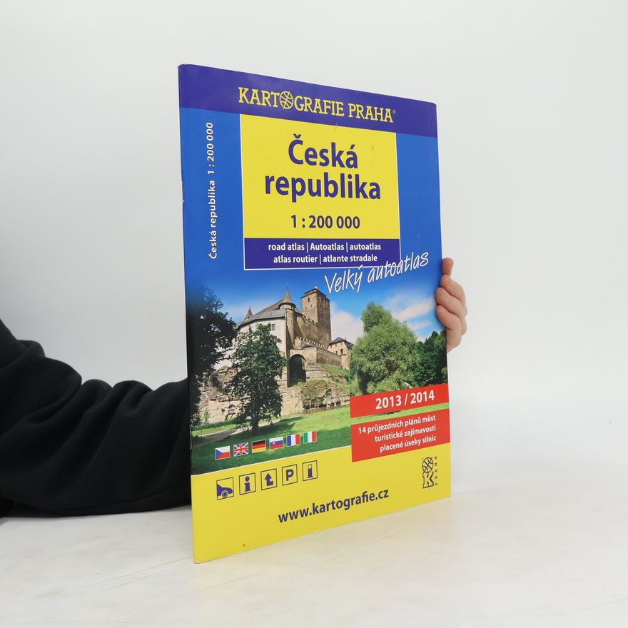 Kartografie Praha Česká republika 1:200 000, velký autoatlas 2013/2014