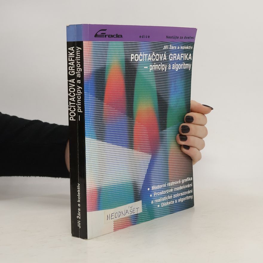 Jiří Žára Počítačová grafika – principy a algoritmy