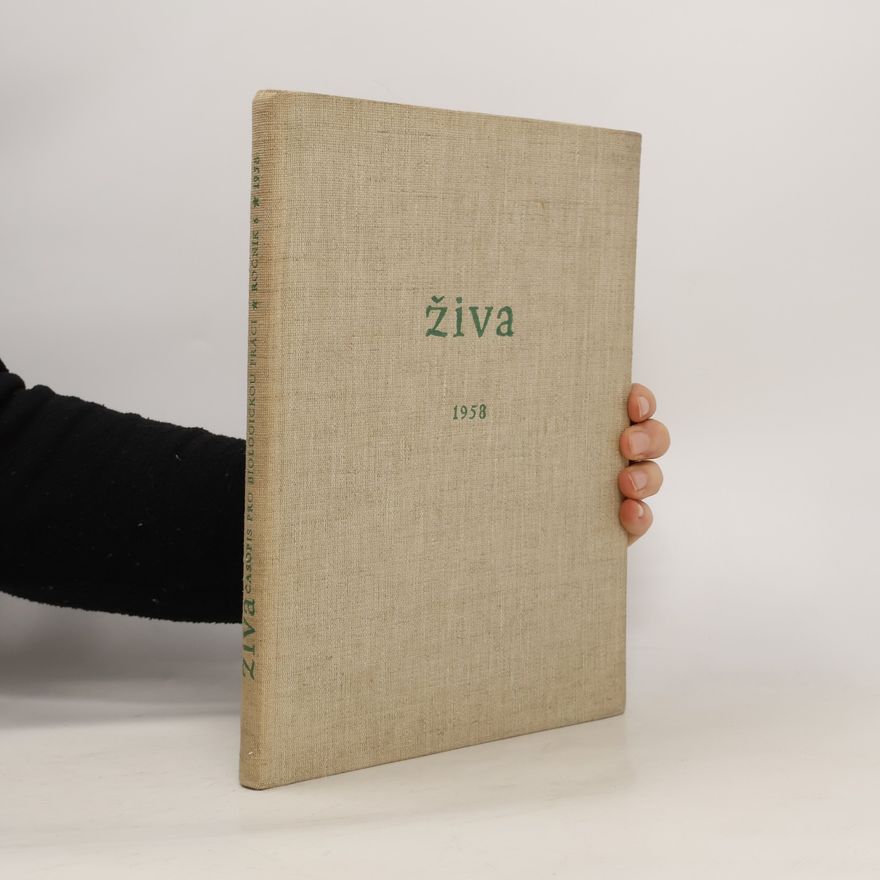 Collectif d'auteurs Živa. Časopis pro biologickou práci, ročník VI. (XLIV.)