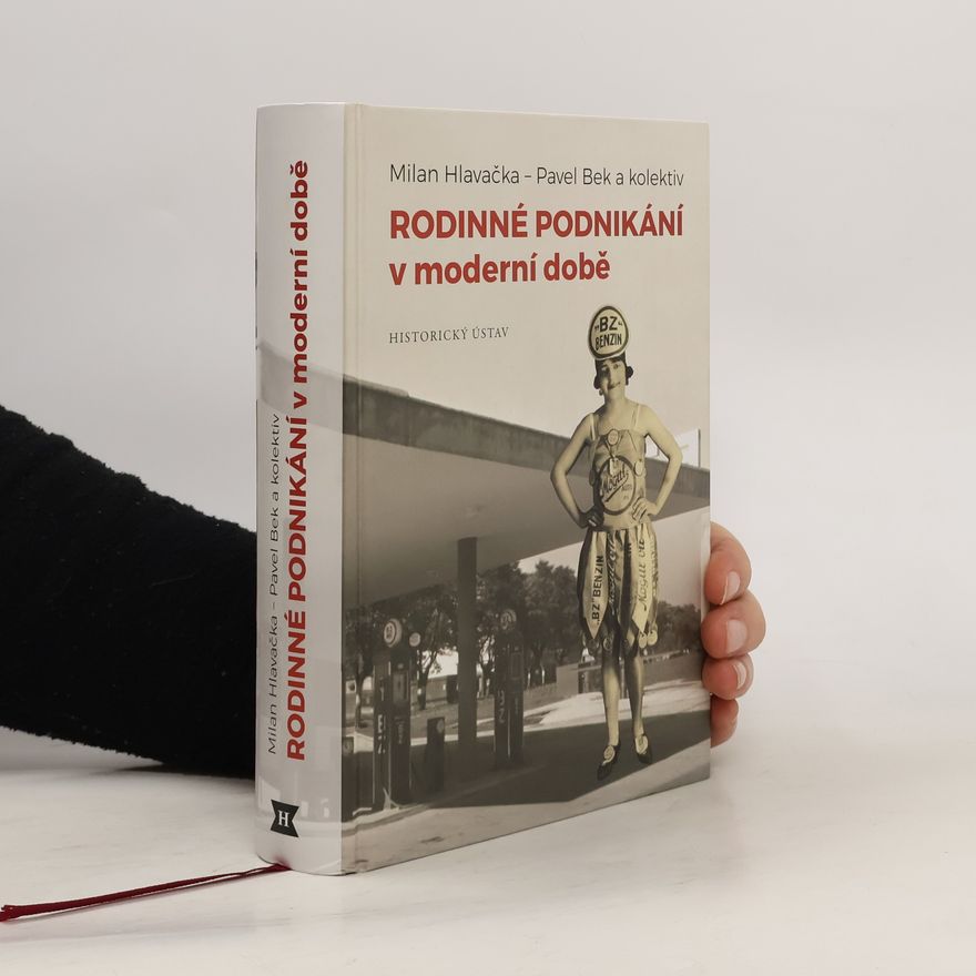 Pavel Bek Rodinné podnikání v moderní době