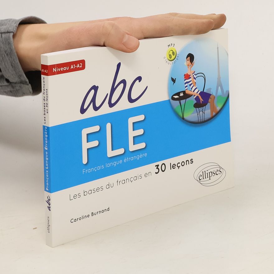 Caroline Burnand ABC FLE Français langue étrangère A1-A2