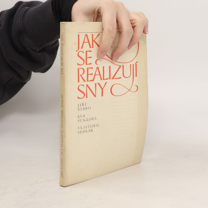 Vlastimil Sedlák Jak se realizují sny