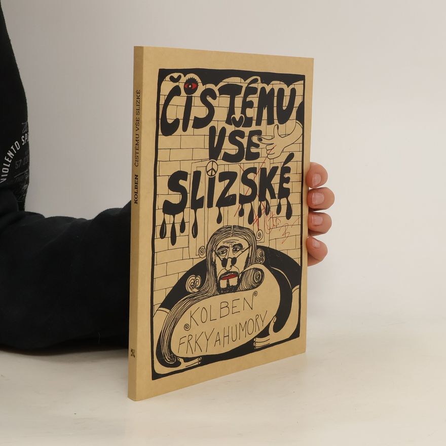 Otomar Klodner Čistému vše slizké